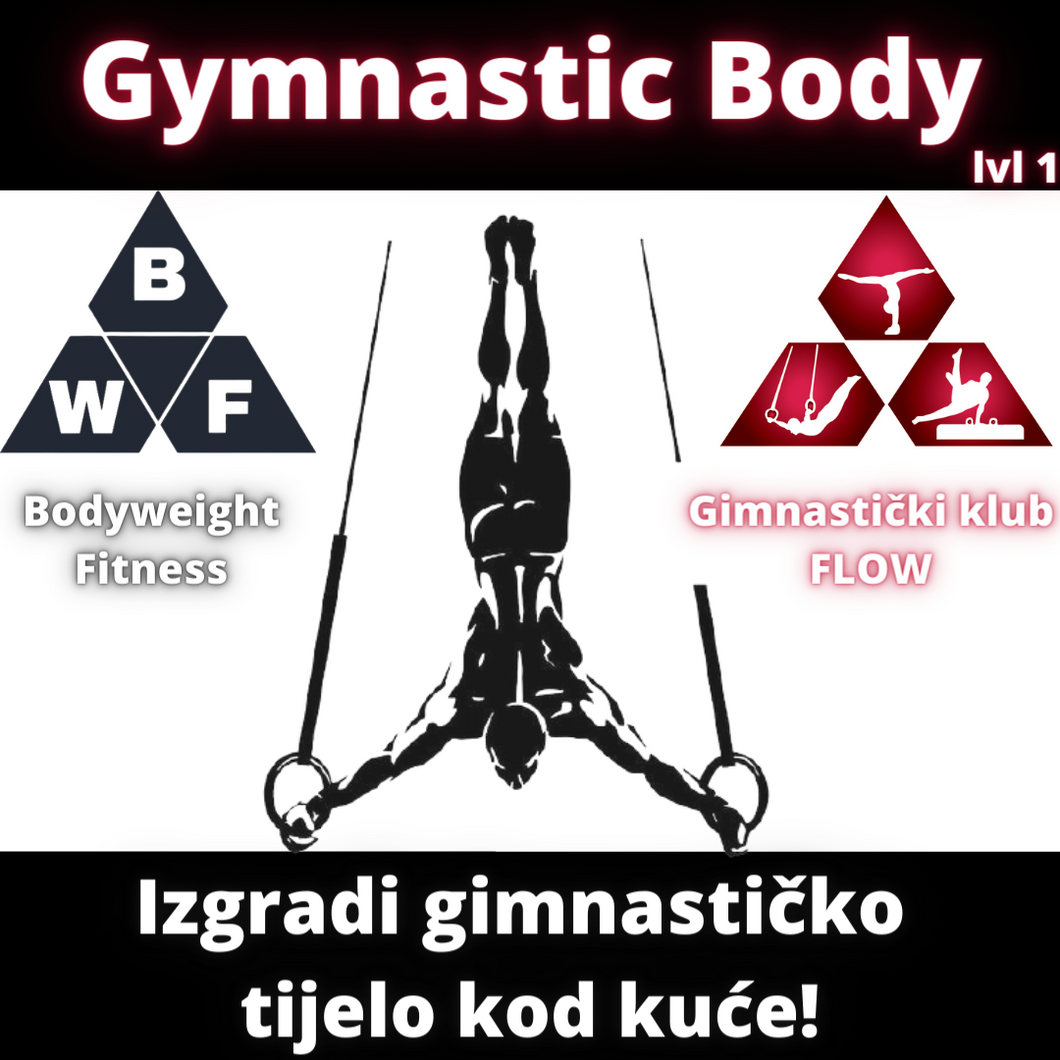 Gymnastic Body - Početak